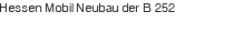Hessen Mobil Neubau der B 252